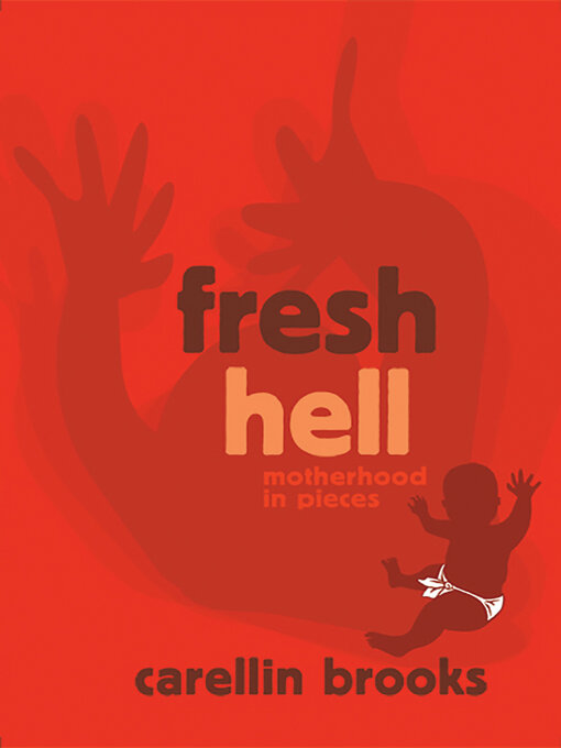 Title details for Fresh Hell by Carellin Brooks - Wait list